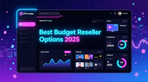 cheap iptv reseller panel