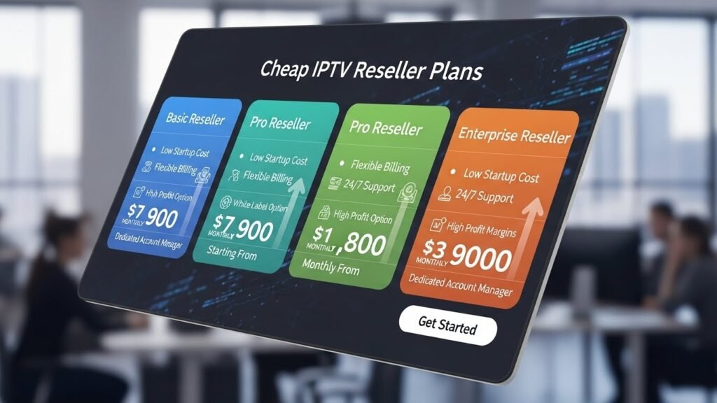 Cheap IPTV reseller plans